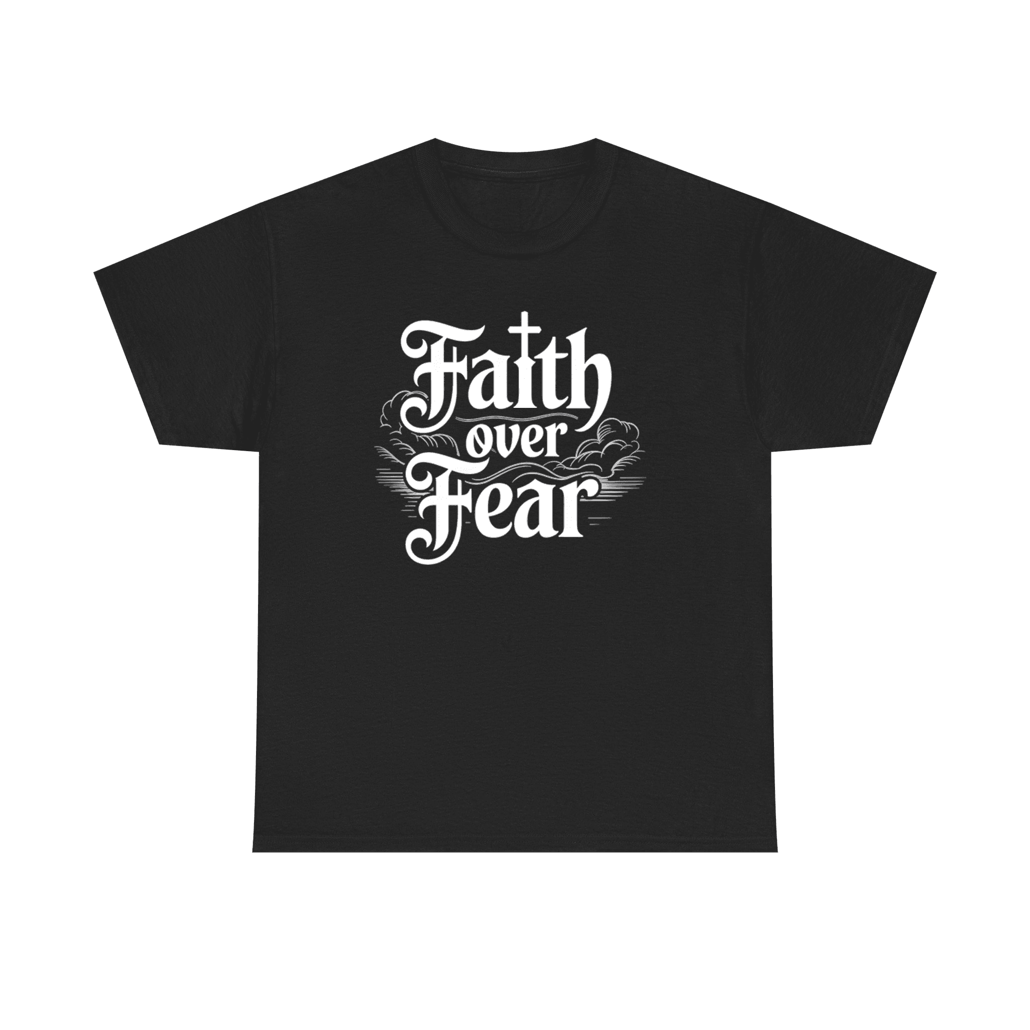 T-shirt with Faith Over Fear Cloud design